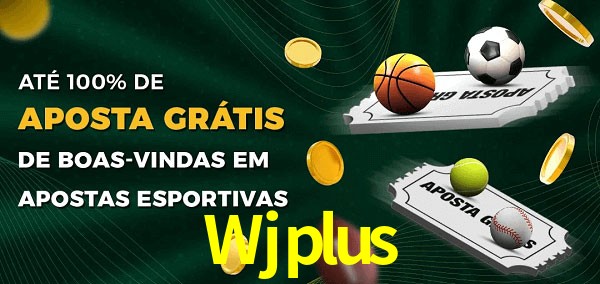 Wjplus Ate 100% de Aposta Gratis